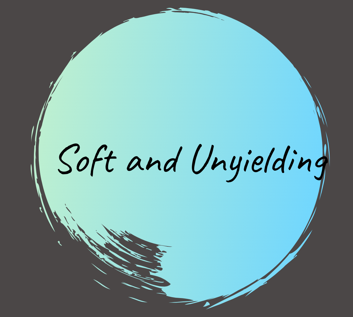 Soft and Unyielding